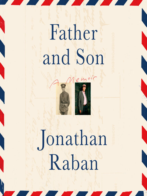 Title details for Father and Son by Jonathan Raban - Available